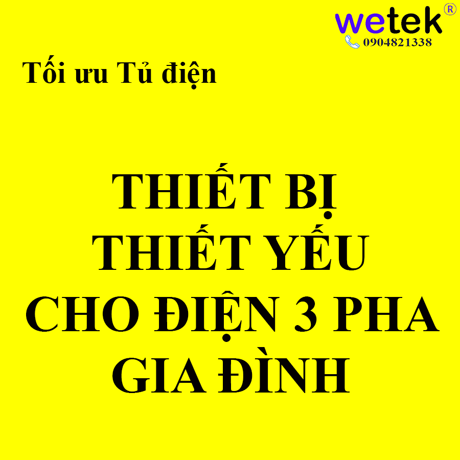 Thiết bị thiết yếu nhất cho điện 3 pha gia đình bạn (STVP 932)