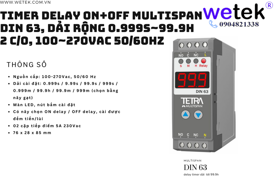 Timer DIN-63, ON+OFF DELAY, màn LED, 2 cặp tiếp điểm 5A, dải rộng 0.999s~99.9h, nguồn cấp 100~270Vac