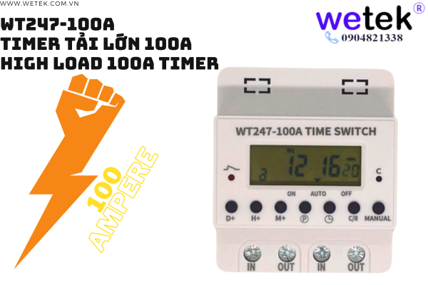 Timer công tắc hẹn giờ 100A siêu lớn Wetek WT247-100A